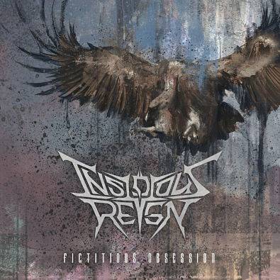 Insidious Reign : Fictitious Obsession